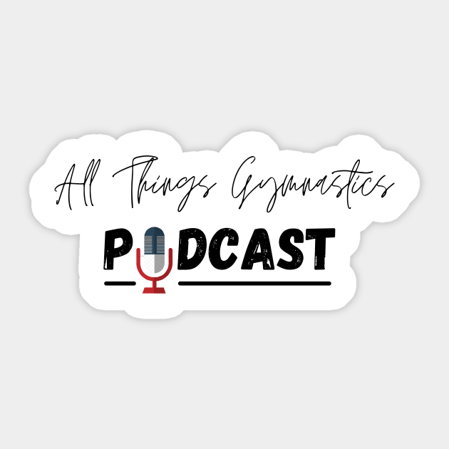 All Things Gymnastics Podcast Design #2 Sticker by All Things Gymnastics Podcast 